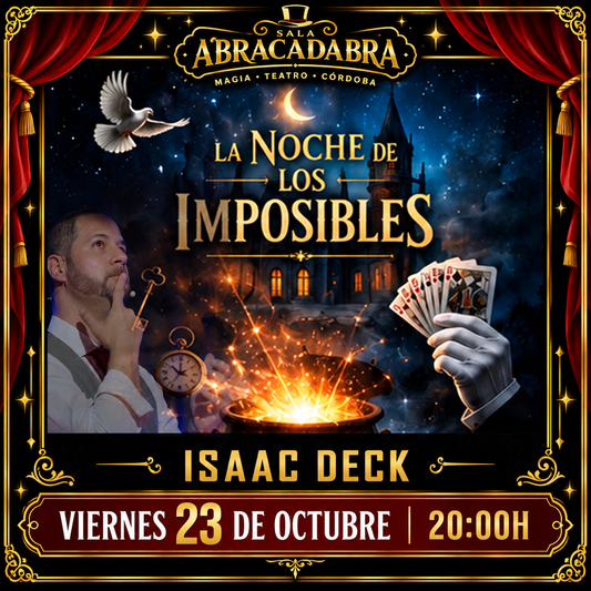 Viernes 23 Octubre. 20:00h                   "LA NOCHE DE LOS IMPOSIBLES”.